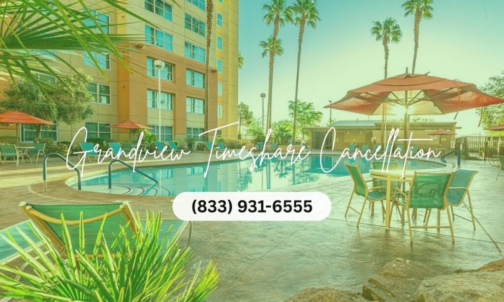 Grandview Timeshare Cancellation